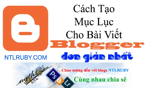 tạo Mục Lục cho bài viết trong Blogger