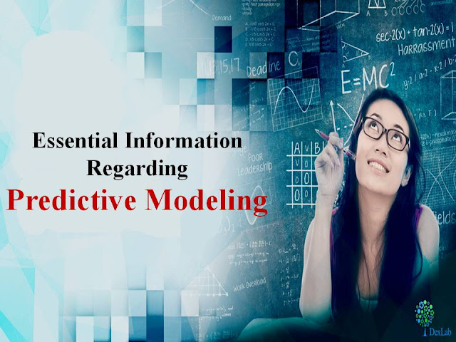 Essential Information Regarding Predictive Modeling