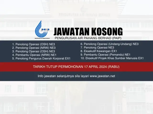 Jawatan Kosong Pengurusan Air Pahang Berhad (PAIP) April 2024