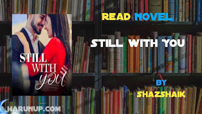 Read Still with You Novel Full Episode