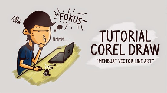 Cara Membuat Vector Lineart di CorelDraw