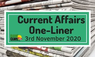 Current Affairs One-Liner: 3rd November 2020