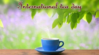 International Tea Day