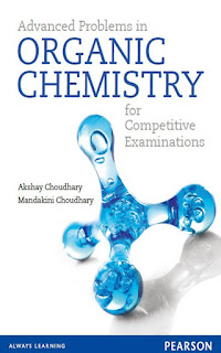 Advanced Problems in Organic Chemistry for Engineering and Medical Entrance Examinations