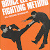 Bruce Lee’s Fighting Method - Bruce Lee