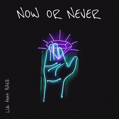 Luk Unveils Debut Single ‘Now or Never’ ft. BAER