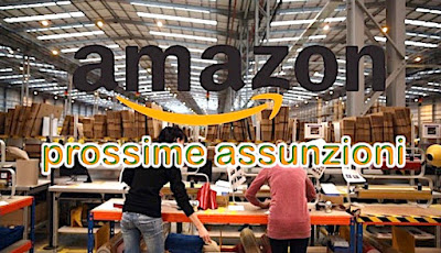 Amazon offerte lavoro - adessolavoro.blogspot.com