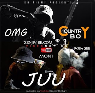 Country Boy Ft OMG x Rosa Ree x Moni - JUU  Mp3 - Audio Download