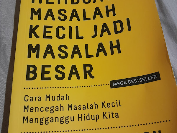 Review Buku Jangan Membuat Masalah Kecil Jadi Masalah Besar by Richard Carlson