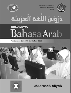  Buku Siswa Bahasa Arab kelas 10 MA Kurikulum 2013