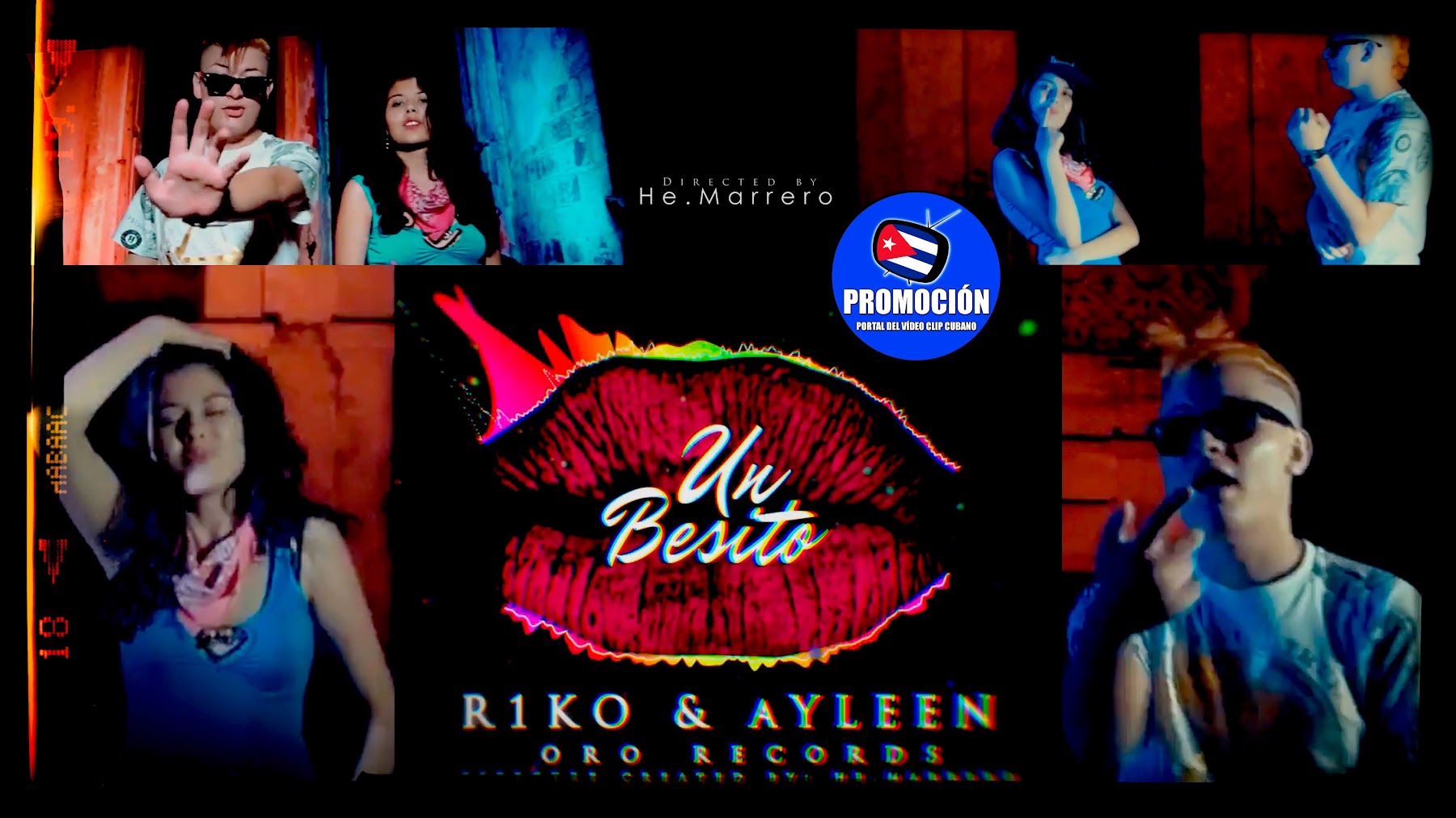 R1ko & Ayleen - ¨Un Besito¨ - Videoclip - Director: He. Marrero. Portal Del Vídeo Clip Cubano. Música urbana cubana. Reguetón. Cuba.
