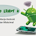 Tips Ampuh Agar Android Tidak Lemot