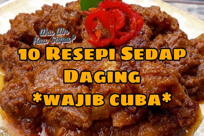 10 Resepi Sedap Daging * WAJIB CUBA*