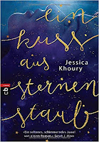 https://booksseriesandlife.blogspot.co.at/2017/07/ein-kuss-aus-sternenstaub-jessica-khoury.html