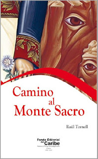 Raúl Tornell - Camino al Monte Sacro