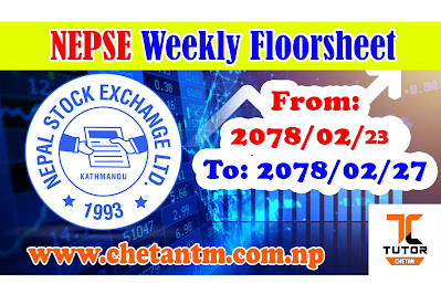 NEPSE Weekly Floor Sheet From 2078-02-23 to 2078-02-27