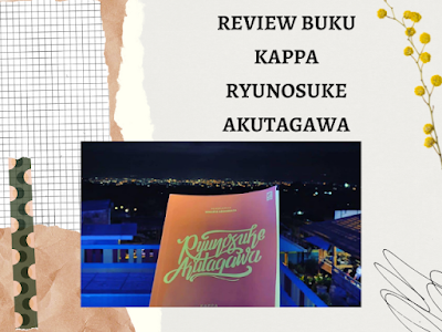 Review Buku Kappa Ryunosuke Akutagawa