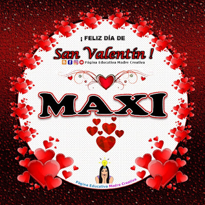 Feliz Día de San Valentín - Nombre Maxi