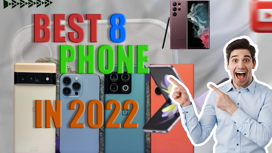 Best 8 phone price and phone specifications in 2022.