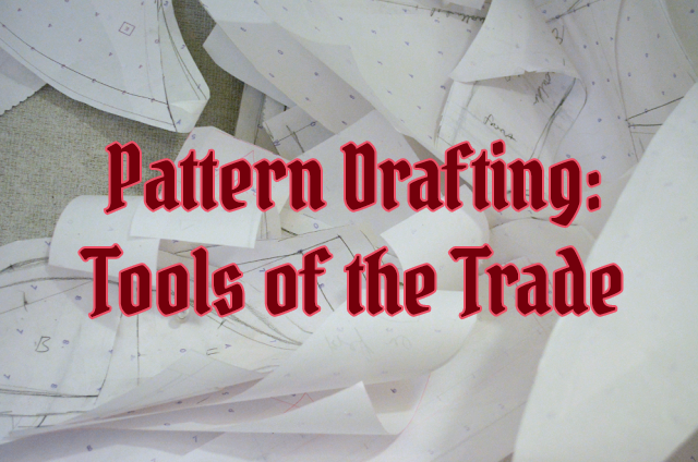 The Closet Historian: Pattern Drafting: Tools of the Trade