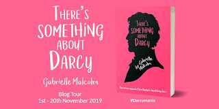 Blog Tour: There's Something About Darcy by Dr Gabrielle Malcolm