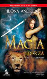 Ilona Andrews - Magia Uderza