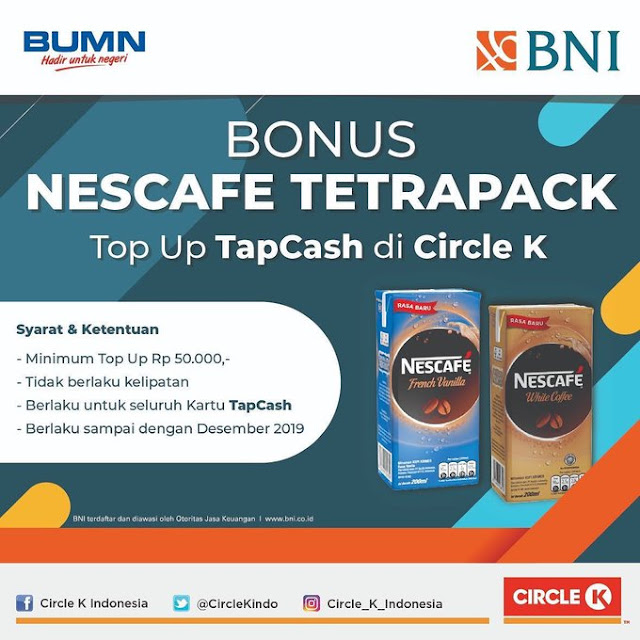 #CircleK - #Promo Gratis Nescafe TopUp TapCash Min 50K (s.d 31 Des 2019)