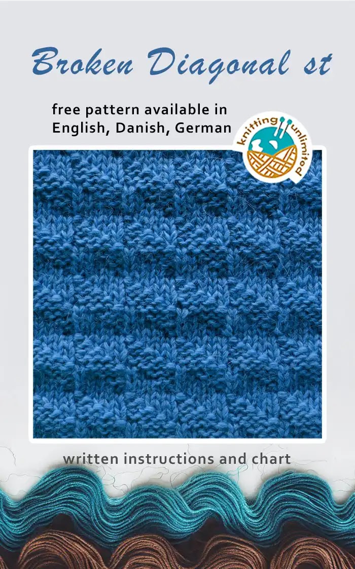 Broken Diagonal stitch pattern is free and available in English, Danish, and German