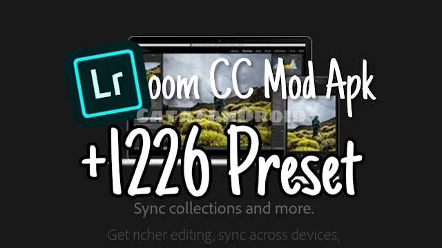 Apa itu Lightroom CC Apk berikut Cara Menggunakannya include 1226 Preset Gratis