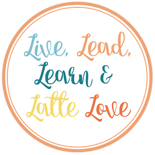 Live, Lead, Learn & Latte Love