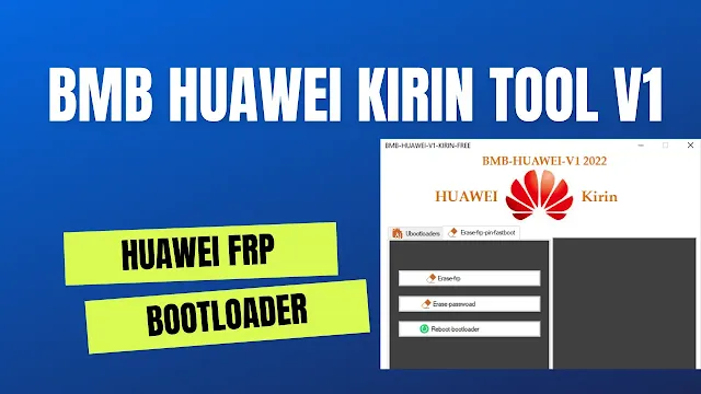 BMB Huawei Kirin Tool V1