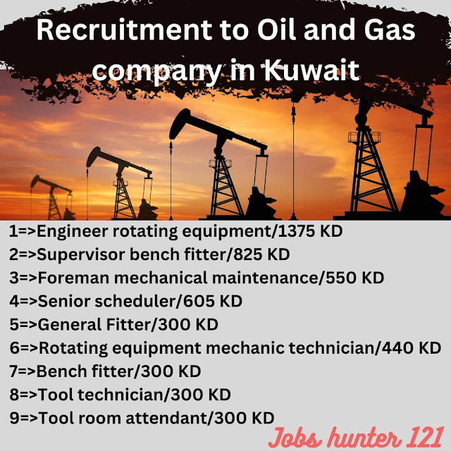 Recruitment to Oil and Gas company in Kuwait