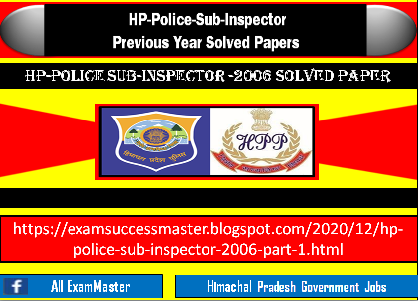 Himachal Pradesh Police Sub Inspector (SI) Eaxm-2006