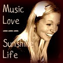 Music. Love. Sunshine. Life.