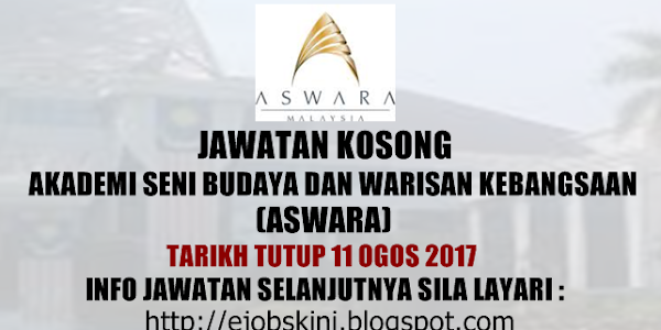 Jawatan Kosong Terkini di ASWARA - 11 Ogos 2017