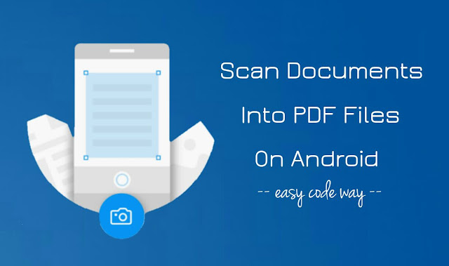 Scan documents into PDF on Android