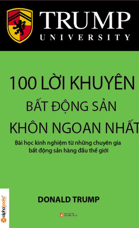 Trump - 100 Lời Khuyên Đầu Tư Bất Động Sản Khôn Ngoan Nhất