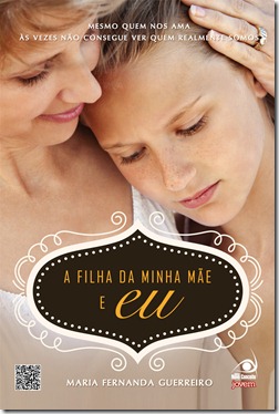 capa_ a filha da minha mãe e eu.indd