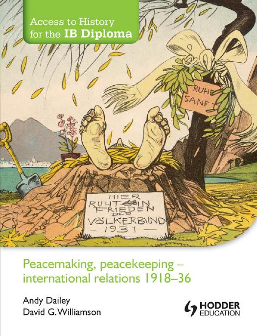 Peacemaking, Peacekeeping International Relations 1918 - 36 - Andy Dailey
