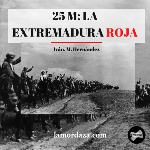 25M: La Extremadura roja 