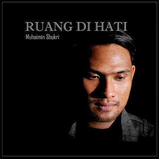 Muhaimin Shukri - Ruang Di Hati MP3