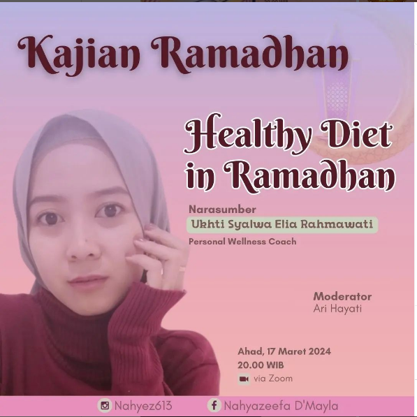 Kajian Ramadhan : Healthy Diet in Ramadhan