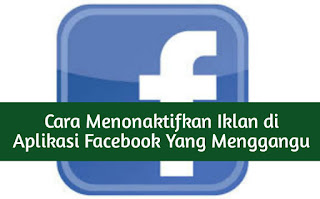 cara-menonaktifkan-iklan-difacebook-yang-mengganggu