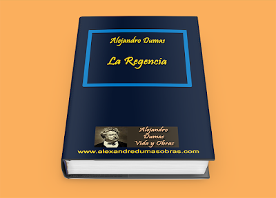 La Regencia - Alejandro Dumas