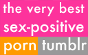 the best porn tumblr