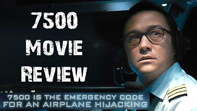 7500 Movie review 2020