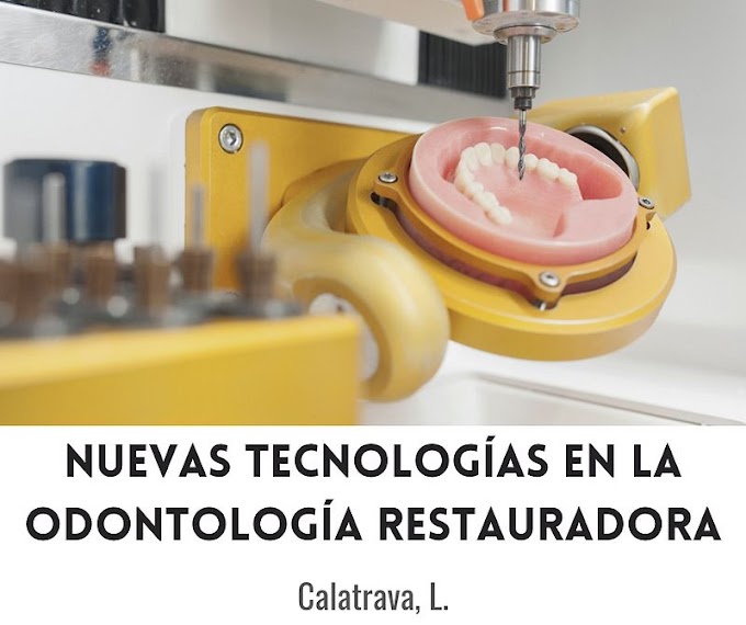 PDF: Nuevas TECNOLOGÍAS en la ODONTOLOGÍA RESTAURADORA latinoamericana