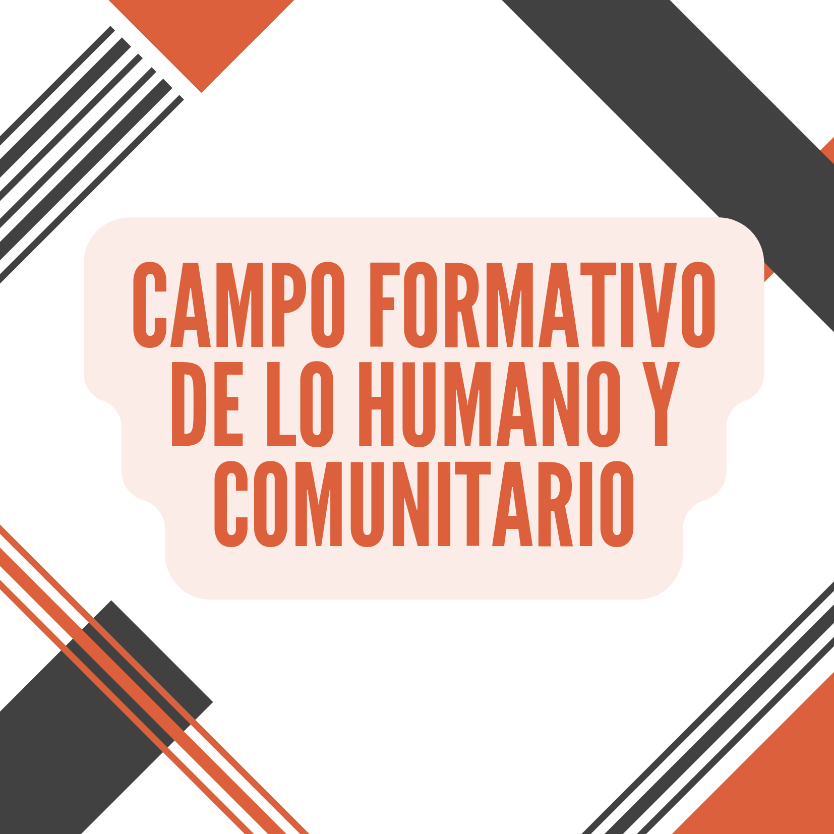 CAMPO FORMATIVO DE LO HUMANO Y COMUNITARIO | MATERIAL EDUCATIVO PRIMARIA