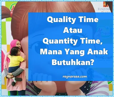 quality time bersama anak