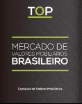 TOP Mercado de Valores Mobiliários Brasileiro - Comissão de Valores Mobiliários